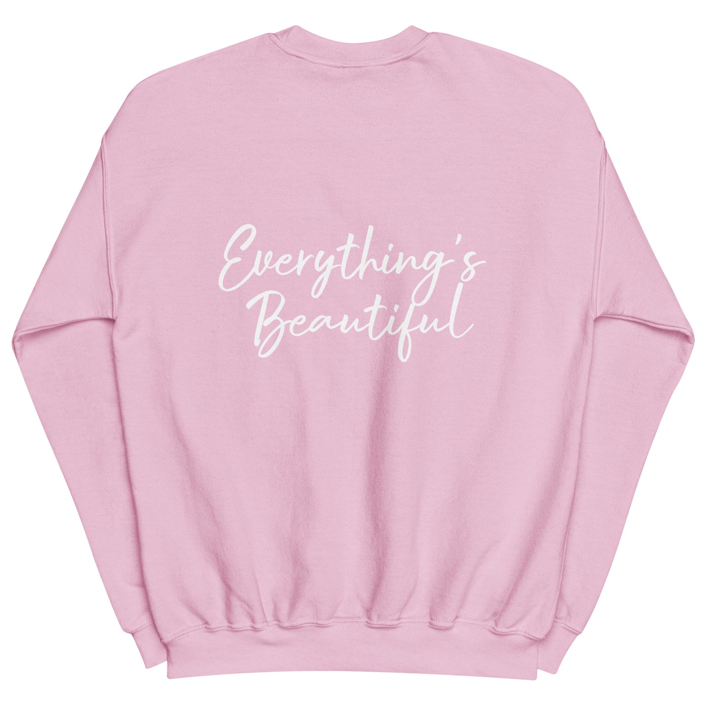 Everything's Beautiful Sweatshirt